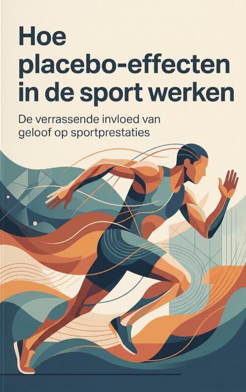 Hoe placebo-effecten in de sport werken