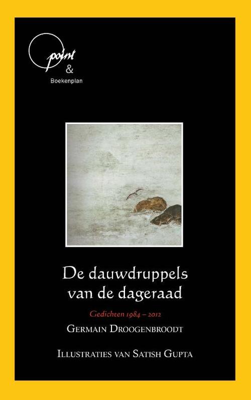 De dauwdruppels van de dageraad -  Germain Droogenbroodt (ISBN: 9789490347352)