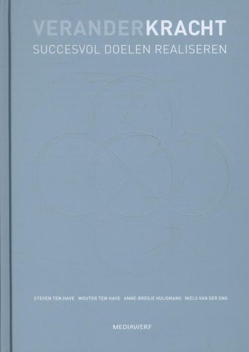 Veranderkracht -  Anne-Bregje Huijsmans (ISBN: 9789490463304)