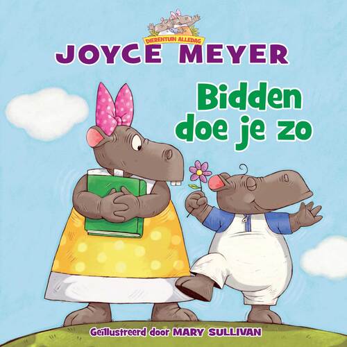 Bidden doe je zo -  Joyce Meyer (ISBN: 9789490489748)