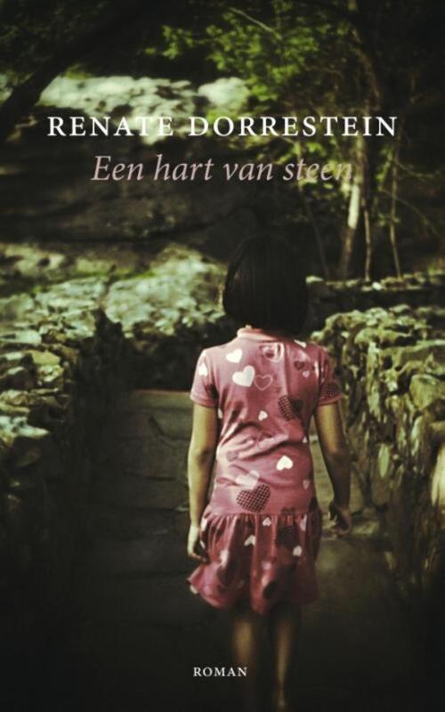 Een hart van steen -  Renate Dorrestein (ISBN: 9789490647230)