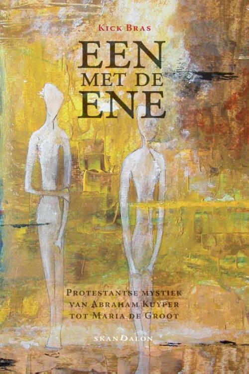 Een met de ene -  Kick Bras (ISBN: 9789490708788)