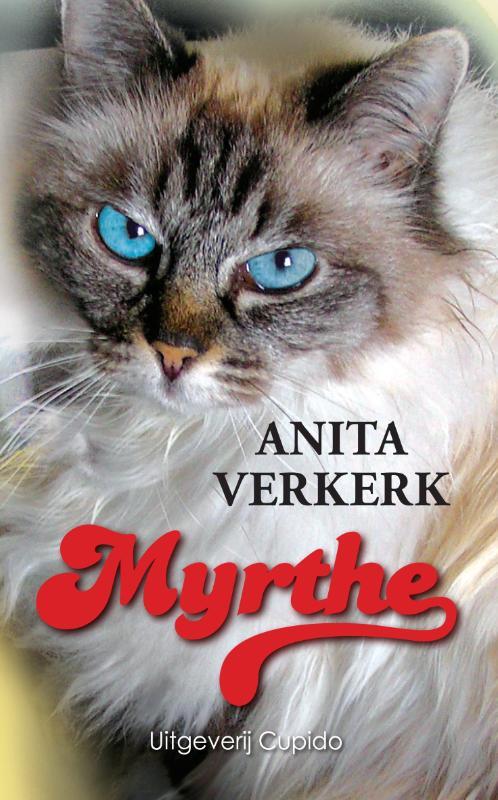 Myrthe -  Anita Verkerk (ISBN: 9789490763145)