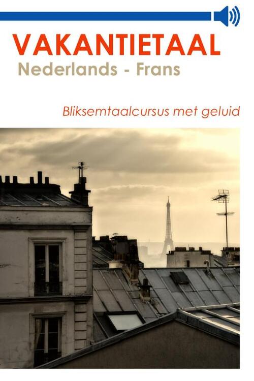 Vakantietaal Nederlands - Frans -  Vakantietaal (ISBN: 9789490848927)