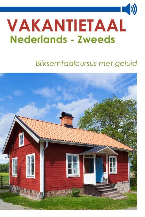 Vakantietaal Nederlands - Zweeds -  Vakantietaal (ISBN: 9789490848941)