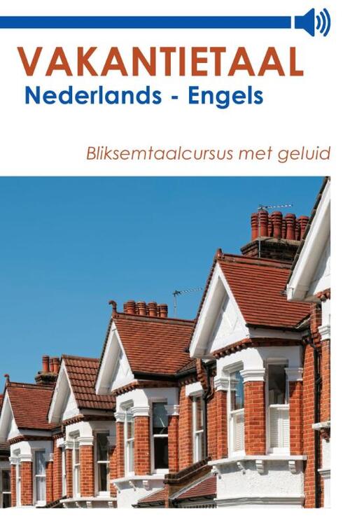 Vakantietaal Nederlands - Engels -  Vakantietaal (ISBN: 9789490848965)