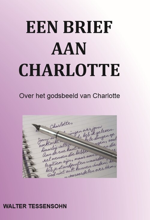 Een brief aan Charlotte -  Walter Tessensohn (ISBN: 9789491026867)