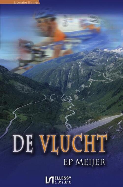 De vlucht -  Ep Meijer (ISBN: 9789491259326)