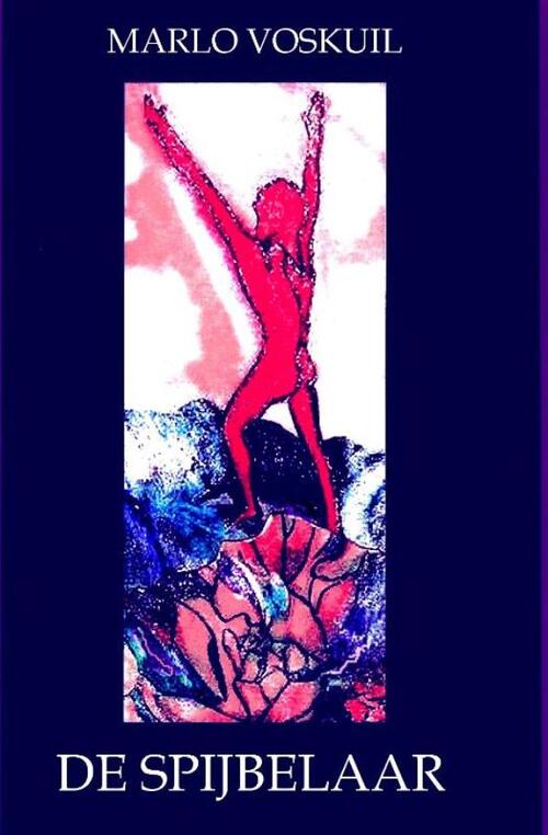 De Spijbelaar -  Marlo Voskuil (ISBN: 9789491361197)