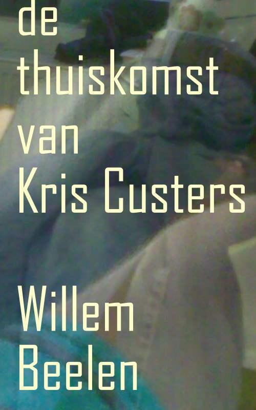 De thuiskomst van Kris Custers