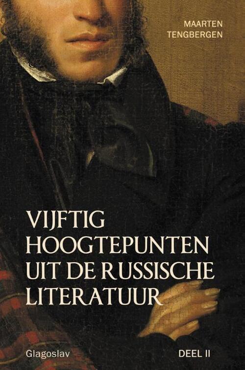 Vijftig hoogtepunten uit de Russische Literatuur -   (ISBN: 9789491425639)