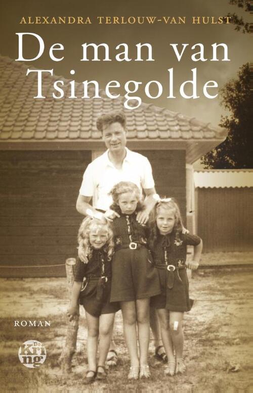 De man van Tsinegolde -  Alexandra Terlouw-van Hulst (ISBN: 9789491567209)