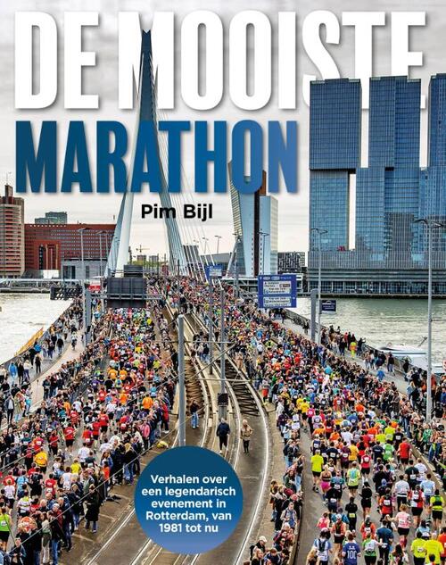 De mooiste marathon -  Pim Bijl (ISBN: 9789491637322)