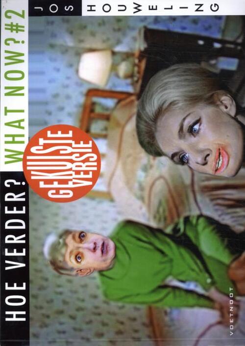 Hoe verder?/What now? #2 -  Jos Houweling (ISBN: 9789491738739)