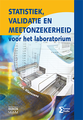 Statistiek, validatie en meetonzekerheid voor het laboratorium -  J.W.A. Klaessens (ISBN: 9789491764509)