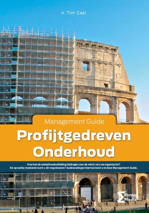 Profijtgedreven onderhoud -  Tim Zaal (ISBN: 9789491764707)