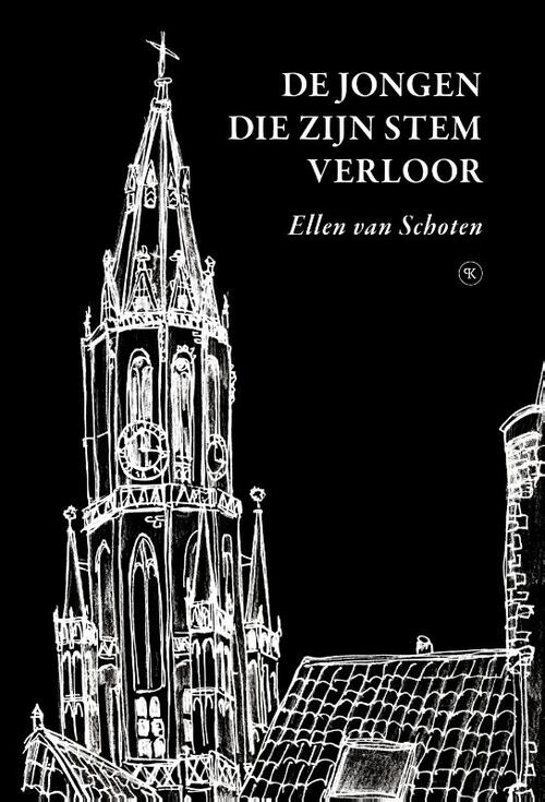 Ellen van Schoten De jongen die zijn stem verloor -   (ISBN: 9789491835629)