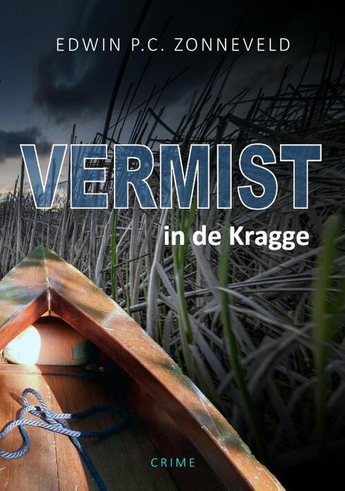 Vermist in de Kragge -  Edwin P.C. Zonneveld (ISBN: 9789491897986)