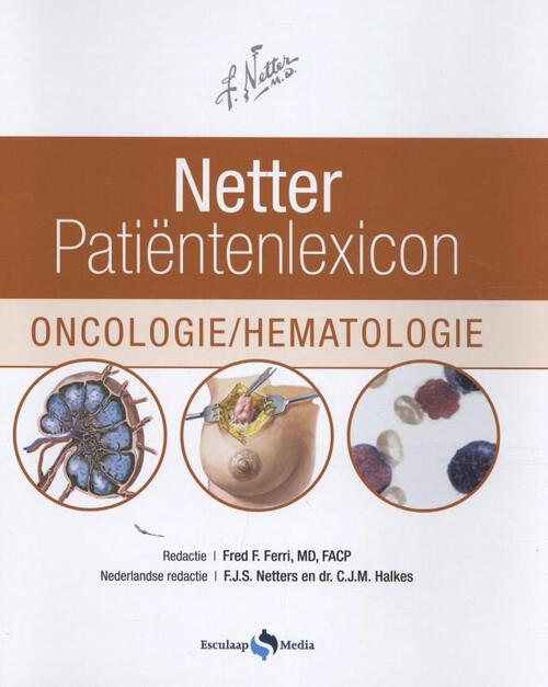 Netter patiëntenlexicon -  Dr. C.J.M. Halkes, F.J.S. Netters, Fred F. Ferri (ISBN: 9789491984426)