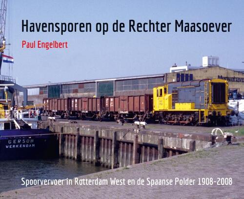 Havensporen op de Rechter Maasoever -  Paul Engelbert (ISBN: 9789492040848)