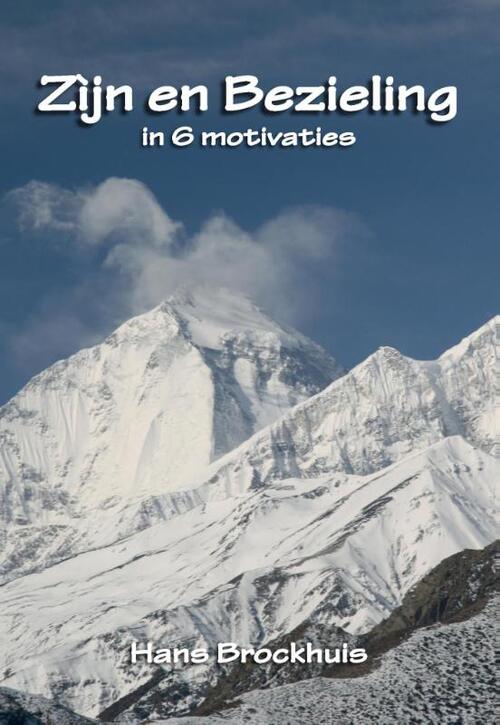 Zijn en bezieling in 6 motivaties
