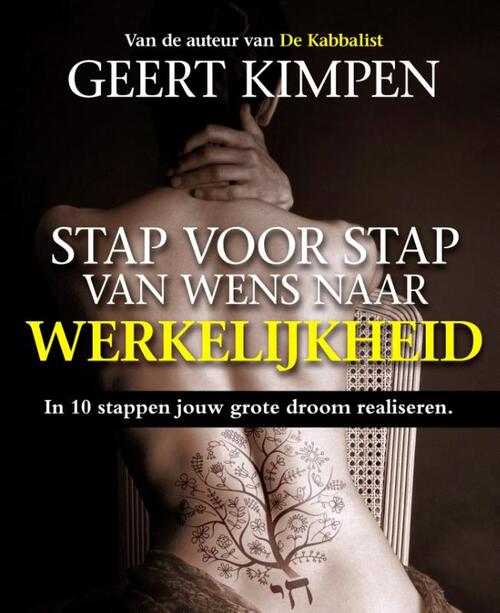 Stap voor stap van wens naar werkelijkheid -  Geert Kimpen (ISBN: 9789492179272)