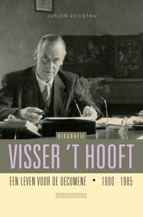 Visser 't Hooft - Biografie -  Jurjen Zeilstra (ISBN: 9789492183712)