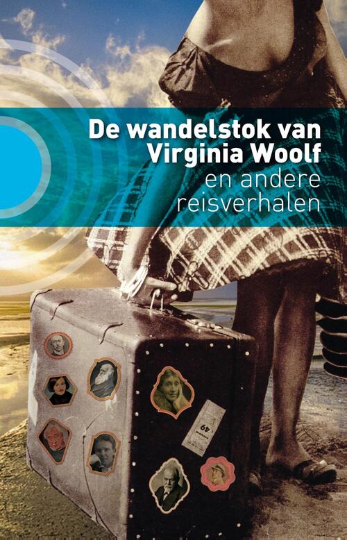 De wandelstok van Virginia Woolf - Marijke Arijs (ISBN: 9789492190208) 9492190208