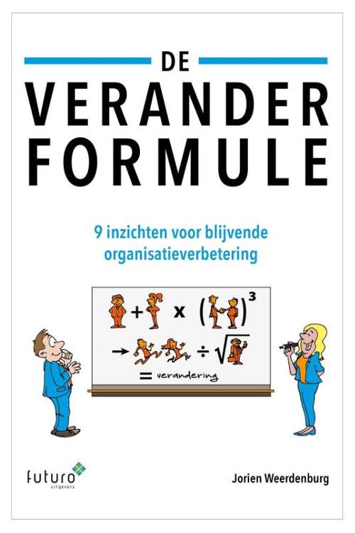 De veranderformule -  Jorien Weerdenburg (ISBN: 9789492221490)