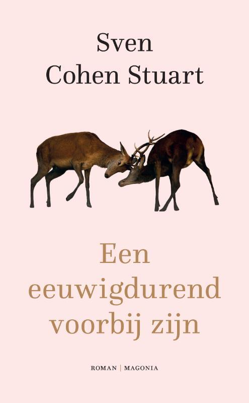Een eeuwig durend voorbij zijn -  Sven Cohen Stuart (ISBN: 9789492241610)