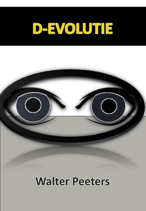 D-Evolutie -  Walter Peeters (ISBN: 9789492247230)
