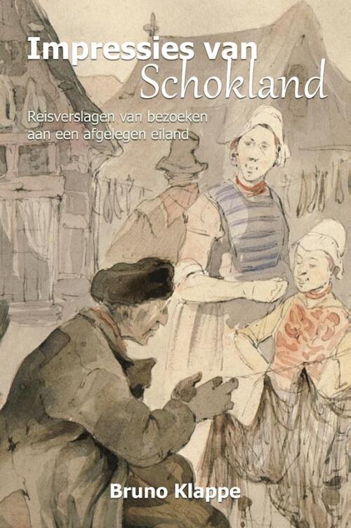 Impressies van Schokland -  Bruno Klappe (ISBN: 9789492247674)
