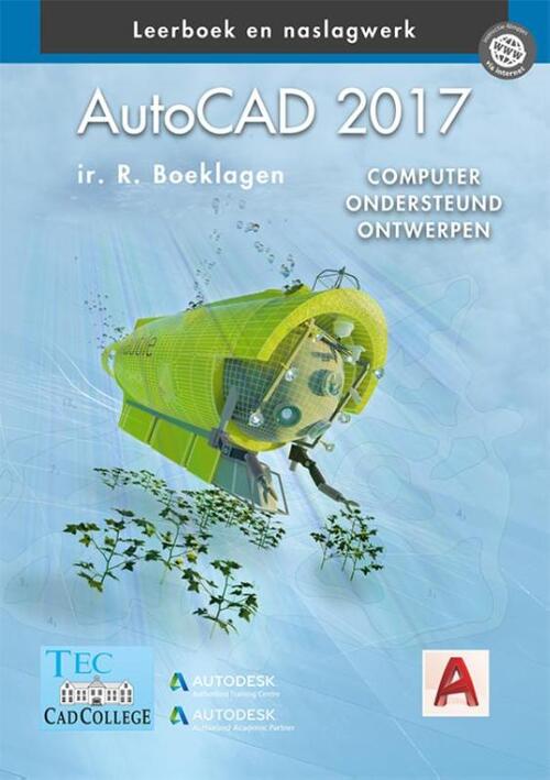AutoCAD 2017 -  Ronald Boeklagen (ISBN: 9789492250087)