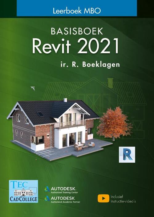 Revit 2021 -  Ronald Boeklagen (ISBN: 9789492250421)