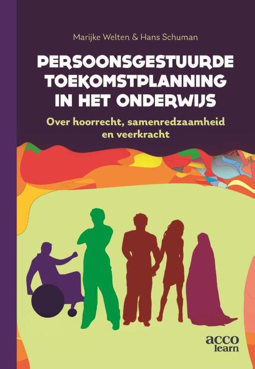 Persoonsgestuurde toekomstplannning in het onderwijs -  Hans Schuman, Marijke Welten (ISBN: 9789492398796)