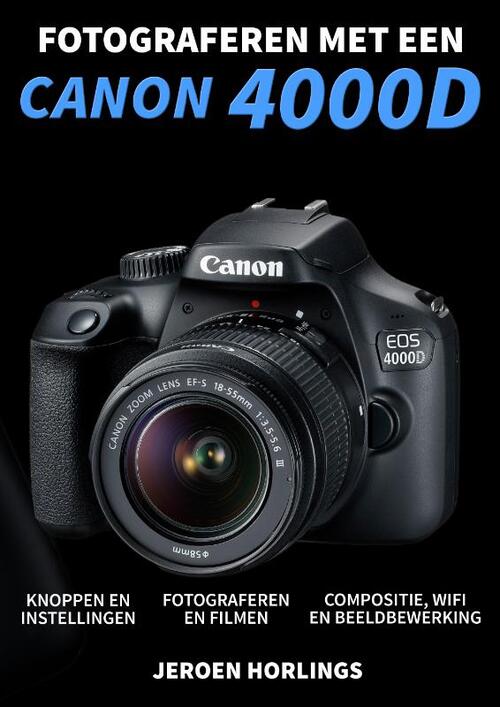 Fotograferen met een Canon 4000D