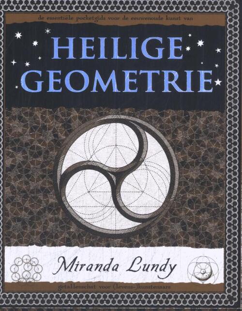 Miranda Lundy Heilige Geometrie -   (ISBN: 9789492412775)