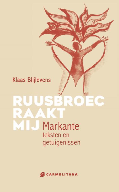 Ruusbroec raakt mij -  Klaas Blijlevens (ISBN: 9789492434463)