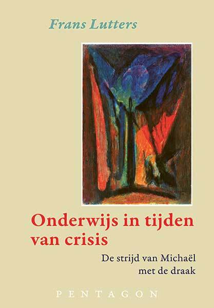 Onderwijs in tijden van crisis -  Frans Lutters (ISBN: 9789492462121)