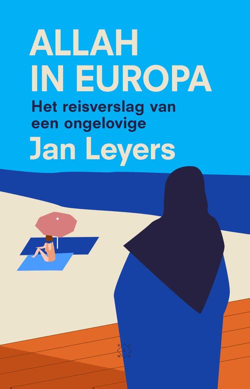 Allah in Europa -  Jan Leyers (ISBN: 9789492478474)