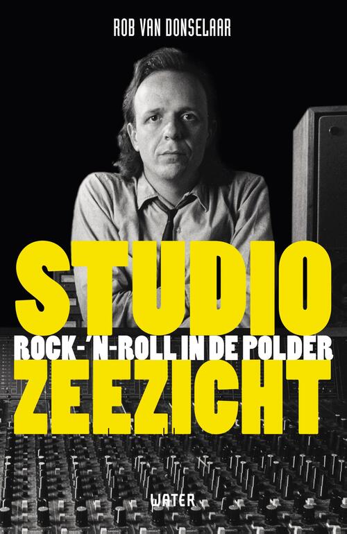 Studio Zeezicht -  Rob van Donselaar (ISBN: 9789492495402)