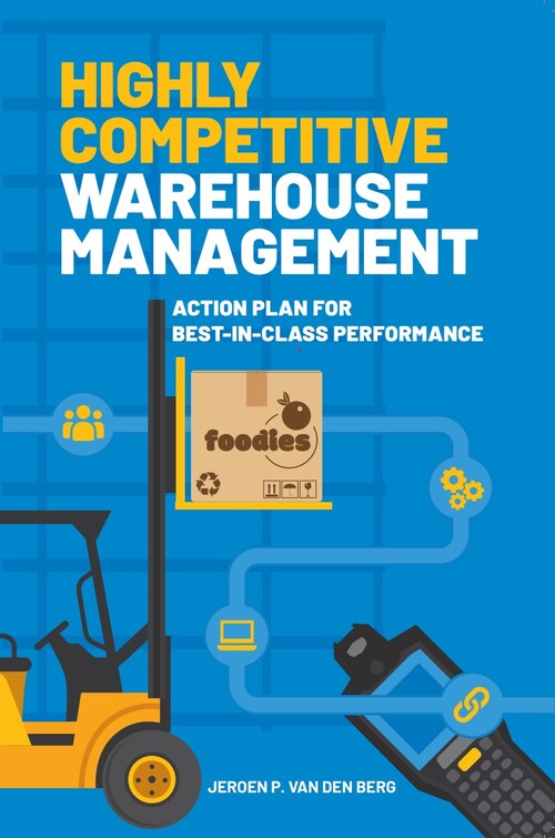 Highly Competitive Warehouse Management -  Jeroen P. van den Berg (ISBN: 9789492505026)