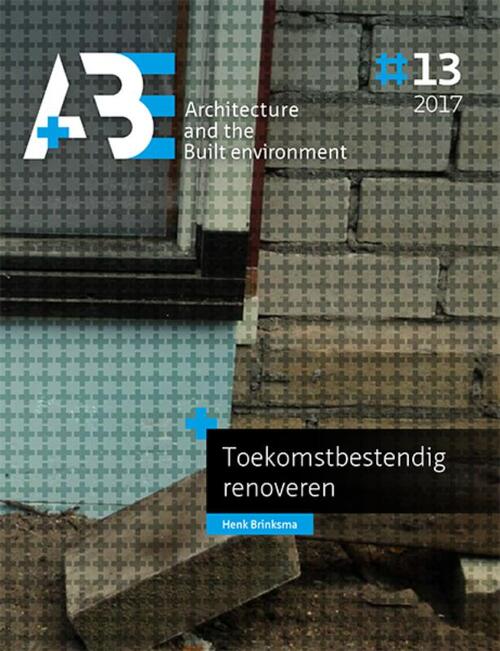 Toekomstbestendig renoveren -  Henk Brinksma (ISBN: 9789492516831)