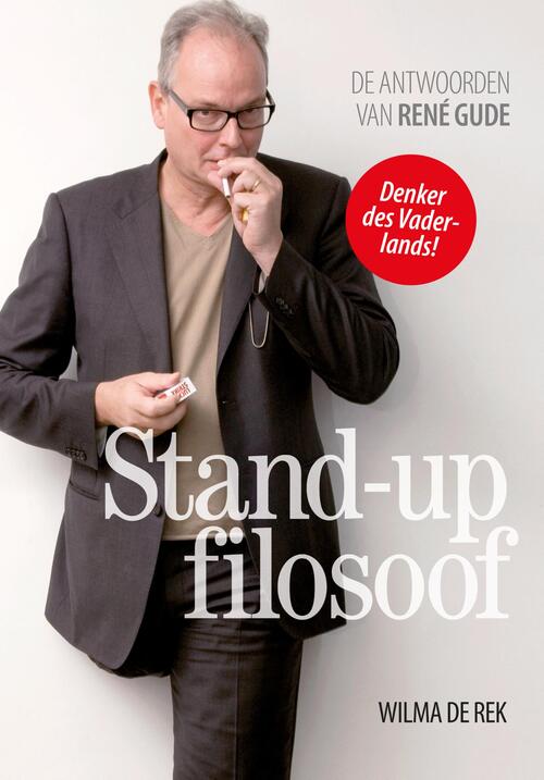 Stand-up filosoof -  Wilma de Rek (ISBN: 9789492538888)