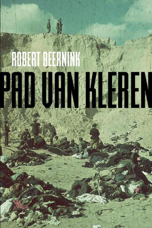 Pad van Kleren -  Robert Beernink (ISBN: 9789492551887)
