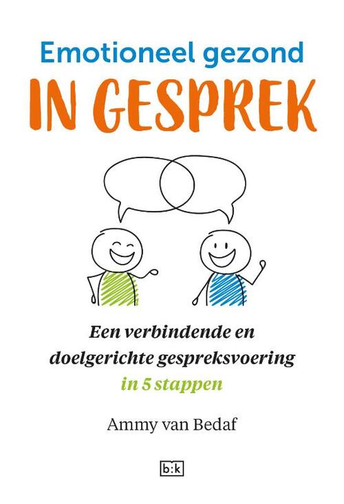 Emotioneel gezond in gesprek -  Ammy van Bedaf (ISBN: 9789492595706)