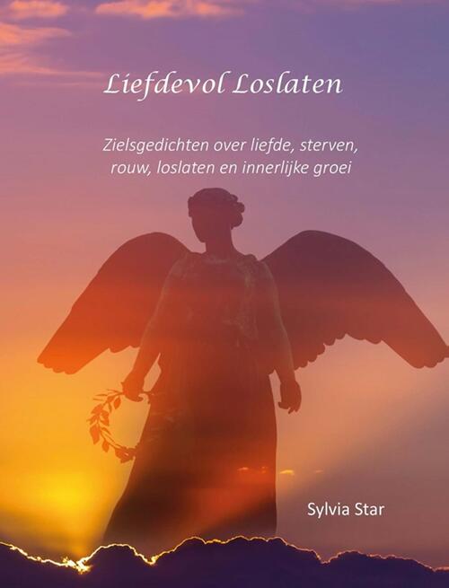 Liefdevol loslaten -  Sylvia Star (ISBN: 9789492632739)