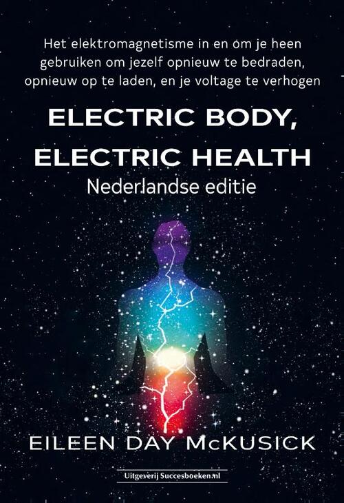 Electric body, electric health -  Eileen McKusick (ISBN: 9789492665980)