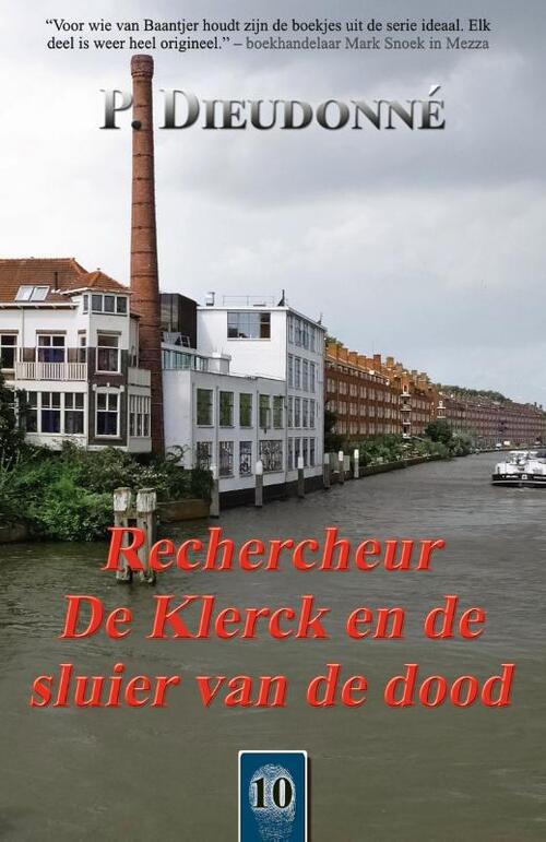 P. Dieudonné Rechercheur De Klerck en de sluier van de dood -   (ISBN: 9789492715739)