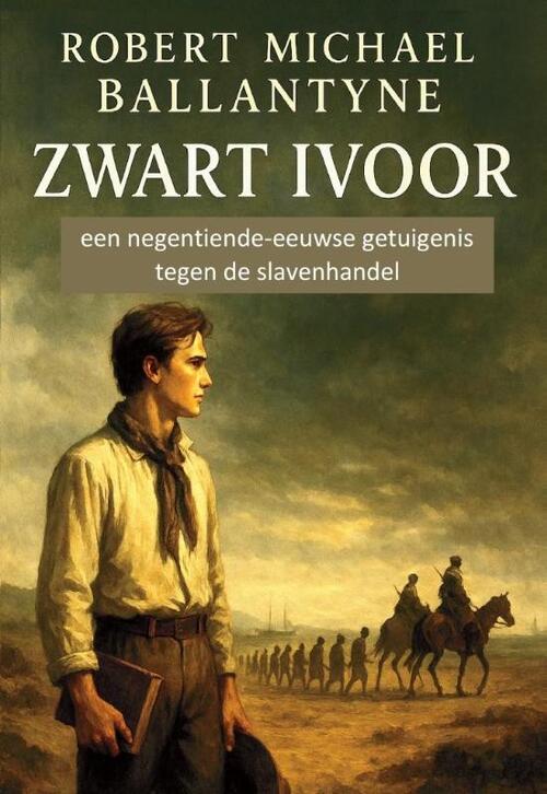 Robert Michael Ballantyne Zwart ivoor -   (ISBN: 9789492954954)